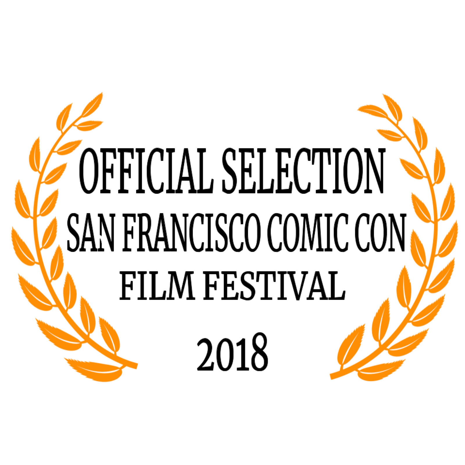 2018_ San Francisco Comic Con Film Festival (Official Selection)